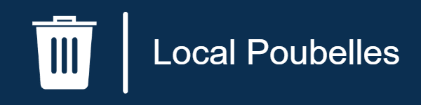 Plaque de porte "Local Poubelles"